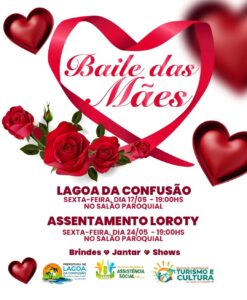 Secretaria de Assistência Social de Lagoa da Confusão celebra o amor materno com o Baile das Mães