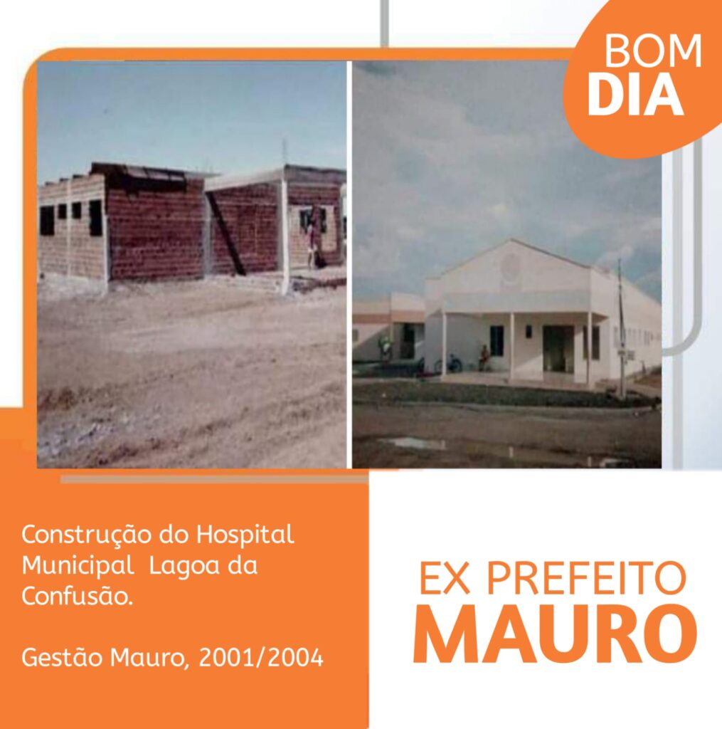 Ex-Prefeito e Pré-Candidato Mauro Lagoa Relembra Conquista Histórica para Lagoa da Confusão: A Construção do Hospital Municipal Bartolomeu Bandeira Barros