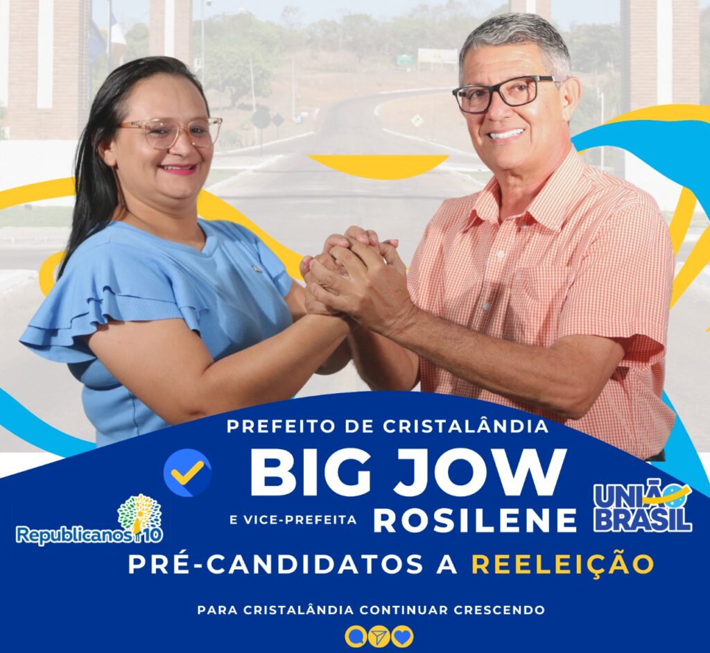 Em Cristalândia, União Brasil e Republicanos confirmarão Big Jow e Rosilene em Convenção Partidária