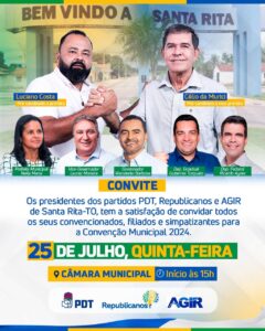 PDT, Republicanos e Agir de Santa Rita do Tocantins realizarão Convenção Partidária na próxima quinta-feira, 25/07.