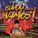 A festa mais esperada do Vale do Araguaia chega a Lagoa da Confusão em 7 de Setembro: “Eu Vou, nós Vamos a Festa”