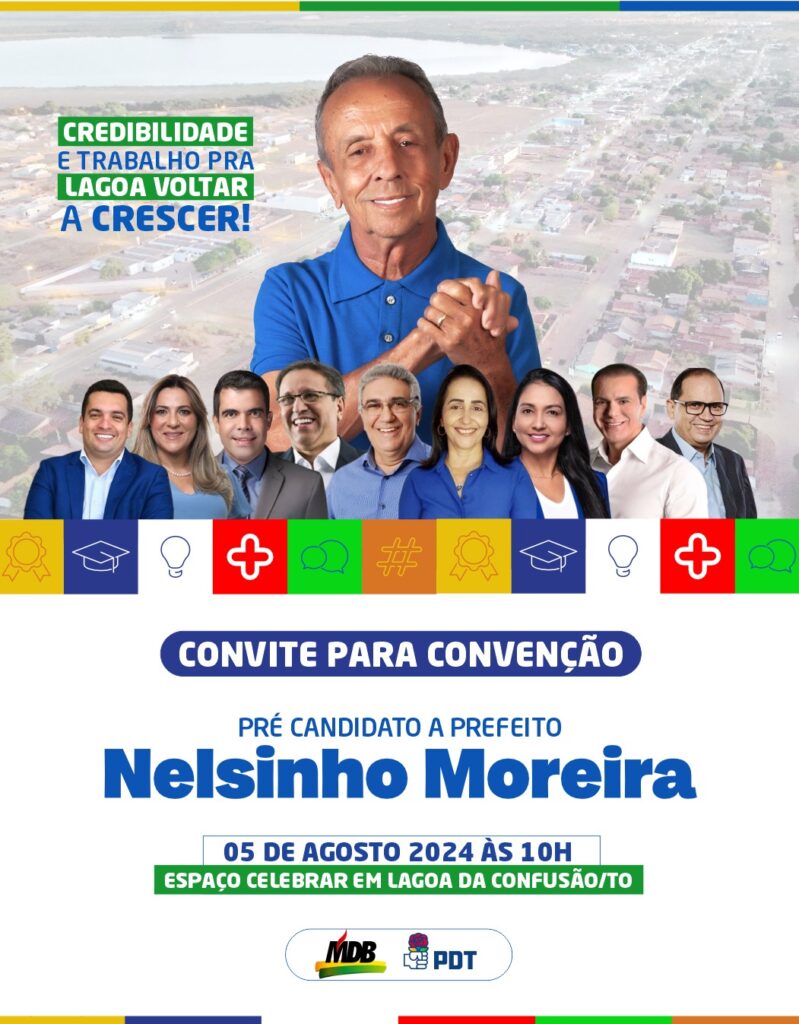 MDB e PDT confirmará pré-candidatura de Nelsinho Moreira a Prefeito de Lagoa da Confusão