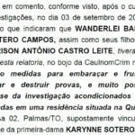 Casa da mãe de Karynne Sotero é apontada pela PF como esconderijo de bens e documentos do casal investigado na Operação Fames-19