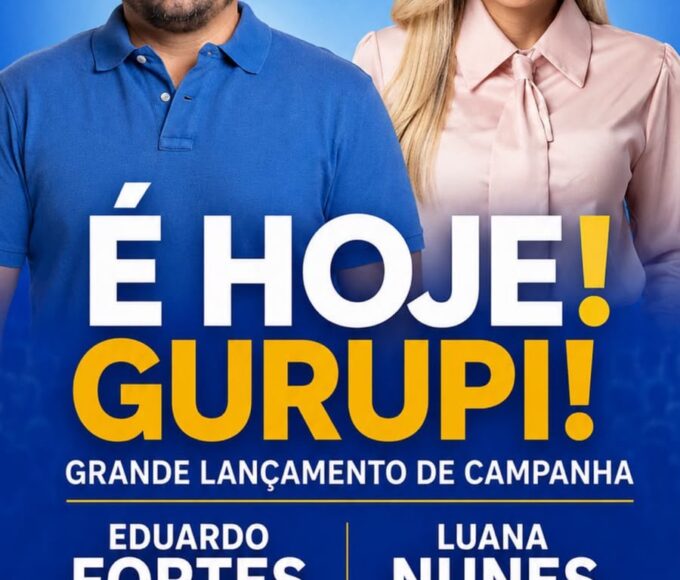 Eduardo Fortes e Luana Nunes lançam campanha oficial em Gurupi nesta sexta-feira