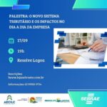 Sebrae promove palestra sobre Reforma Tributária e prepara empresas para mudanças no sistema tributário